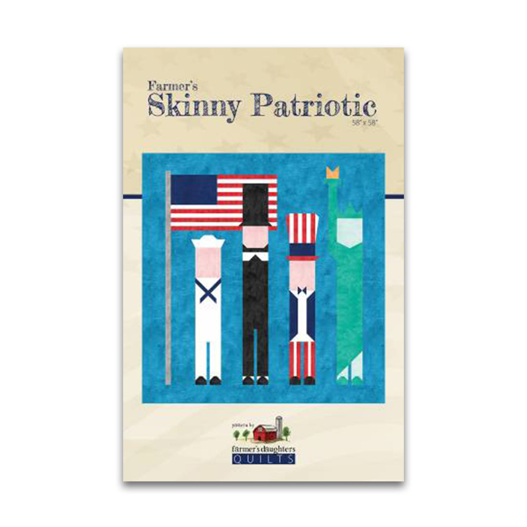 Farmer's Skinny Patriot - Quilt Pattern - Farmer's Daughters - FDQ-SKNYPATRIOT - Printed Pattern