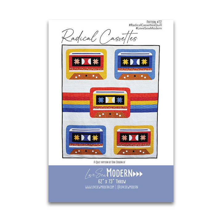 adical Cassettes - Love Sew Modern - Quilt Pattern