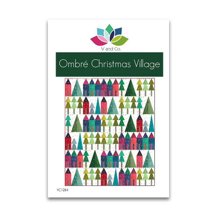 Ombre Christmas Village - V and Co. - Paper Pattern - Quilt Pattern